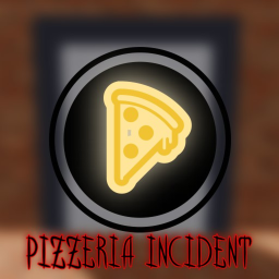 Pizzeria Incident [HORROR]