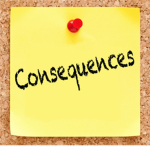 Consequences.