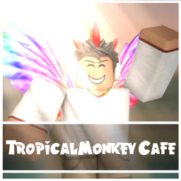 //^ Tropical Monkey Cafe ^\\
