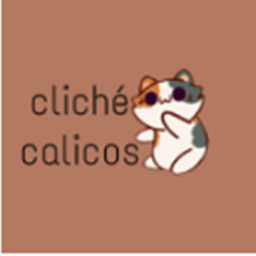 cliché calicos | admin trials