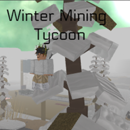 Winter Mining Tycoon (Beta) pet simulator