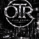 OTR CLUB HOUSE