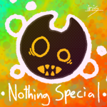 .Nothing Special.