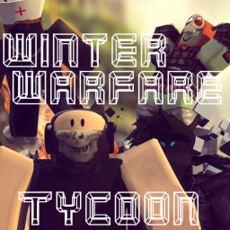 Winter Warfare Tycoon!