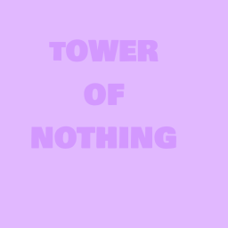 Tower Of Nothing | New
