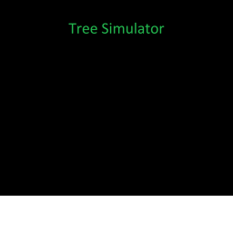 Tree Simulator [BULIDING]