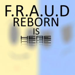 FRAUD: Reborn