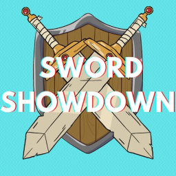 {ANOTHER UPDATE} Sword Showdown