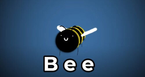 B e e.