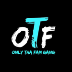 ##### Only Tha Fam Gang $$$