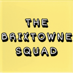 The Brixtowne Squad