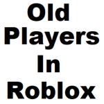 Old Players In Roblox
