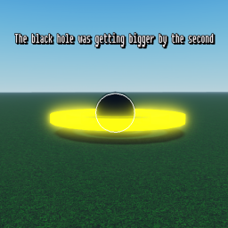 The black hole was getting bigger by the second