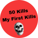 My First Kills