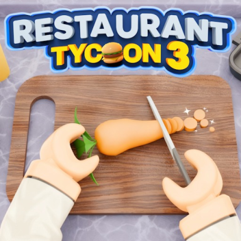 [🎉] Restaurant Tycoon 3