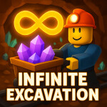 🌌 Infinite Excavation [BETA]