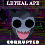 Lethal ape:corrupted