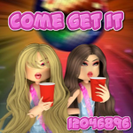 Come Get It ୨୧
