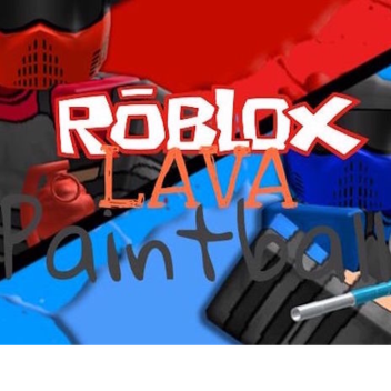 Lava Paintball!