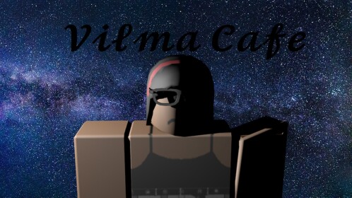 Vilma Cafe| VI