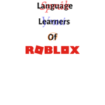 Language Learners of Roblox (LLOR)