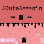 ~ Cute Assasins ~