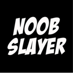 Noob Slayers :>