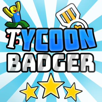 O Terrível Tycoon Badger!