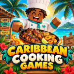 Caribbean Cooking Games