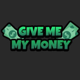 Give Me My Money