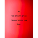 Sam’s group and anyone