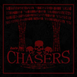 | HELLS CHASERS | チェイサー