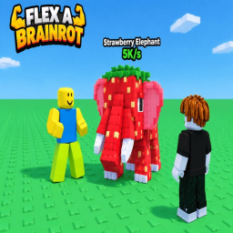 FLEX A BRAINROT	!