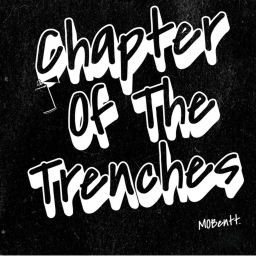Chapters Of Trenches
