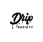 DRIP SOCIETY*
