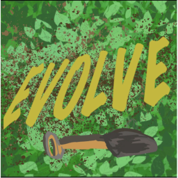 Evolve!