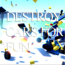 Destroy Cars for Fun! Remake