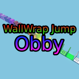 WallWrap Jump Obby!