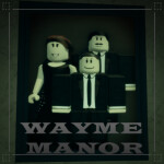 WAYNE MANOR
