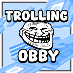 TROLLING OBBY