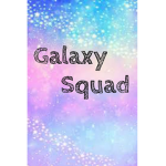 New galaxy squad group