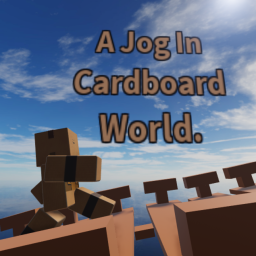 A Jog In Cardboard World.