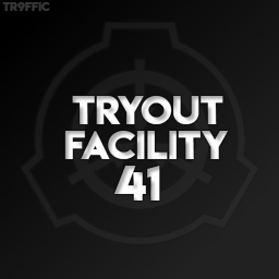 [A-41] TRYOUT FACILITY