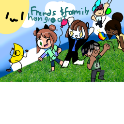 Friends and Family Hang Out!!