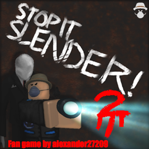 Stop it slender
