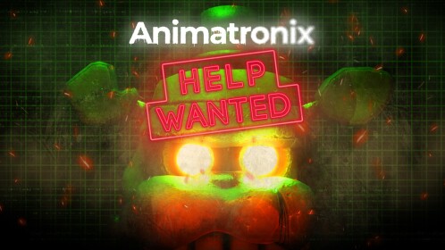 Animatronix: Help Wanted [SPOOKY MANSION PART 2]