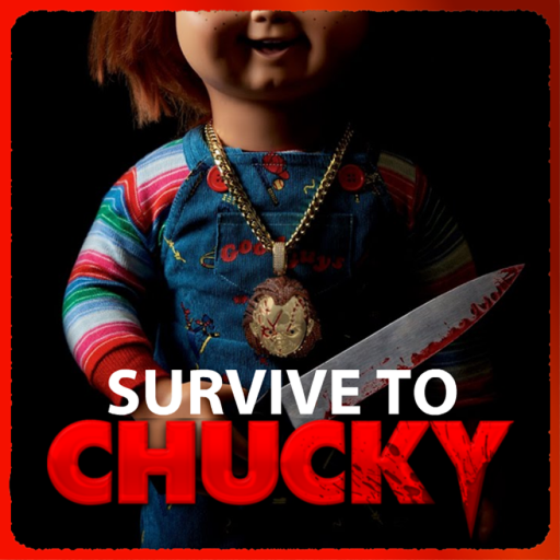 🔪¡Survive to chucky!