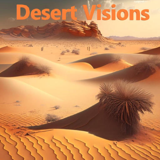 Desert Visions