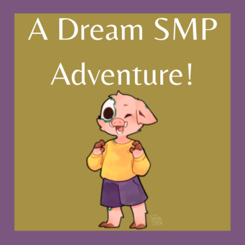 A Dream SMP Story