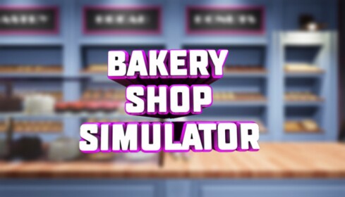 Bakery Shop Simulator!